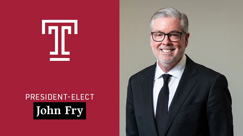 Following a comprehensive national search overseen by the Presidential Search Advisory Committee, higher education leader John Fry has been named as Temple University's 15th president.