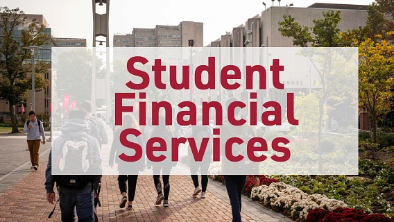 The image shows a group of students walking on a college campus with the text "Student Financial Services" overlaid.